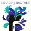 Medicine Brother - Medicine Brother - EP